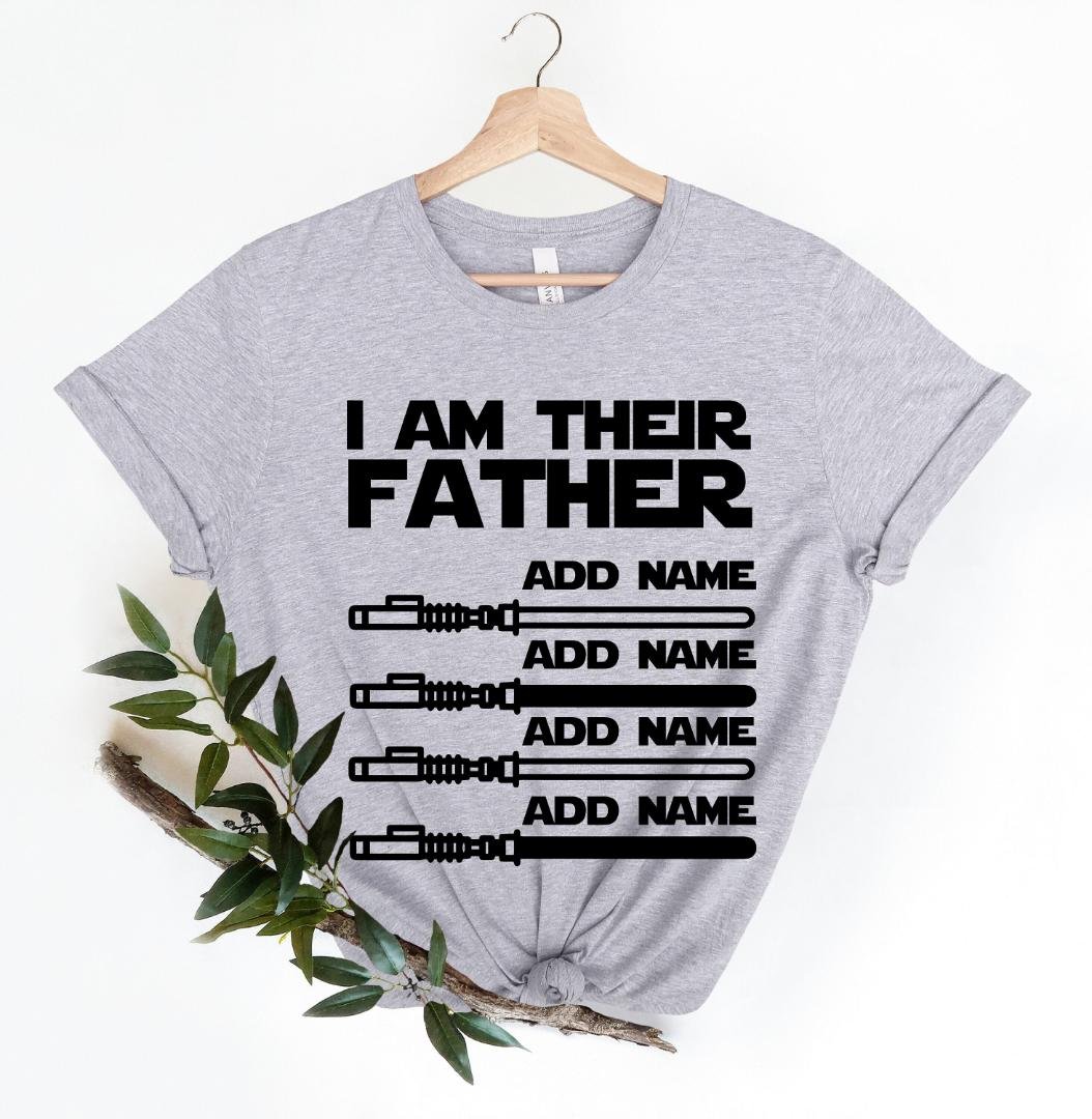Jedi Master Shirt, I Am Their Father Shirt, Star Wars Shirt