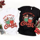 Santa Shirts, Have A Cup Of Cheer Shirt, Christmas Coffee Shirts