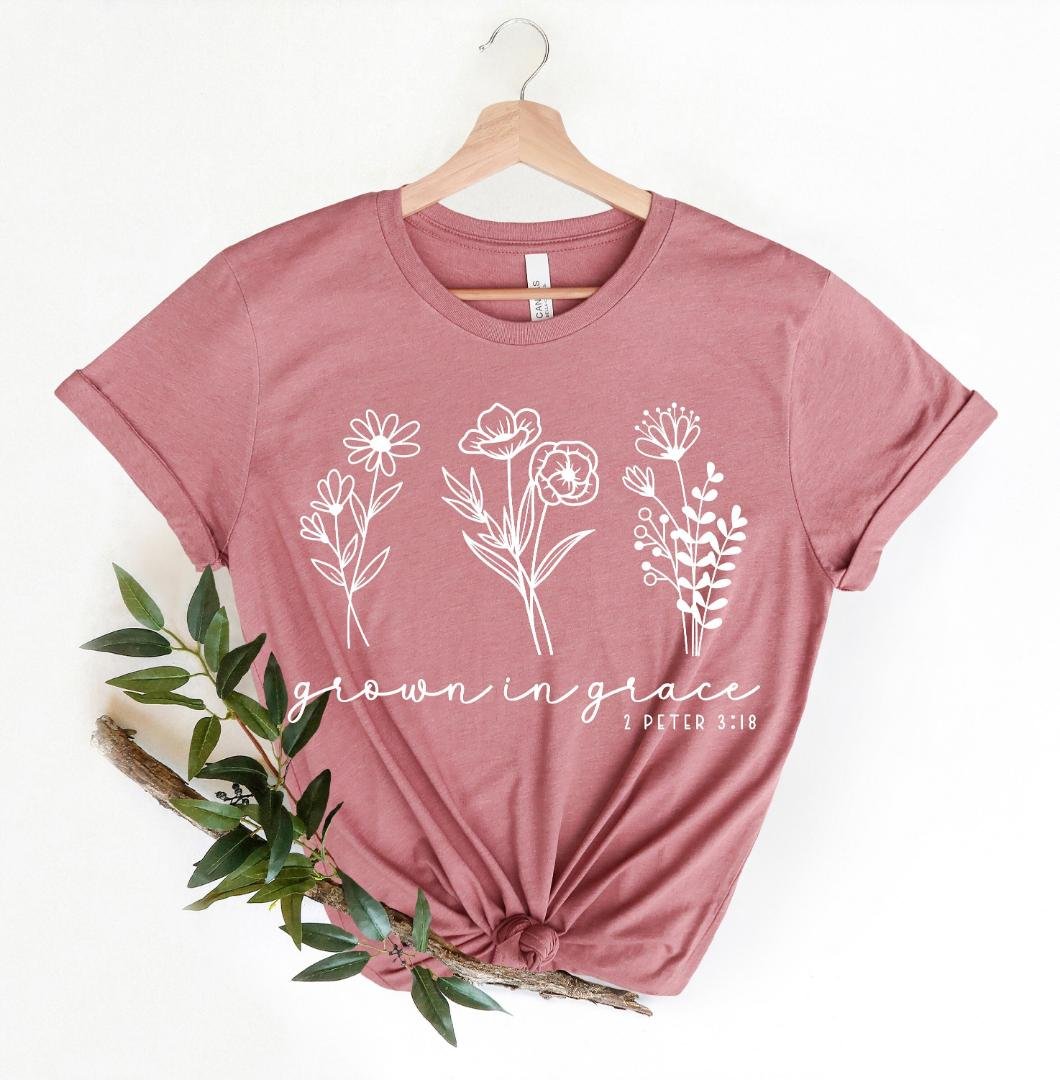 Grateful Tee, Grow In Grace 2 Peter Shirt, Faith Shirt