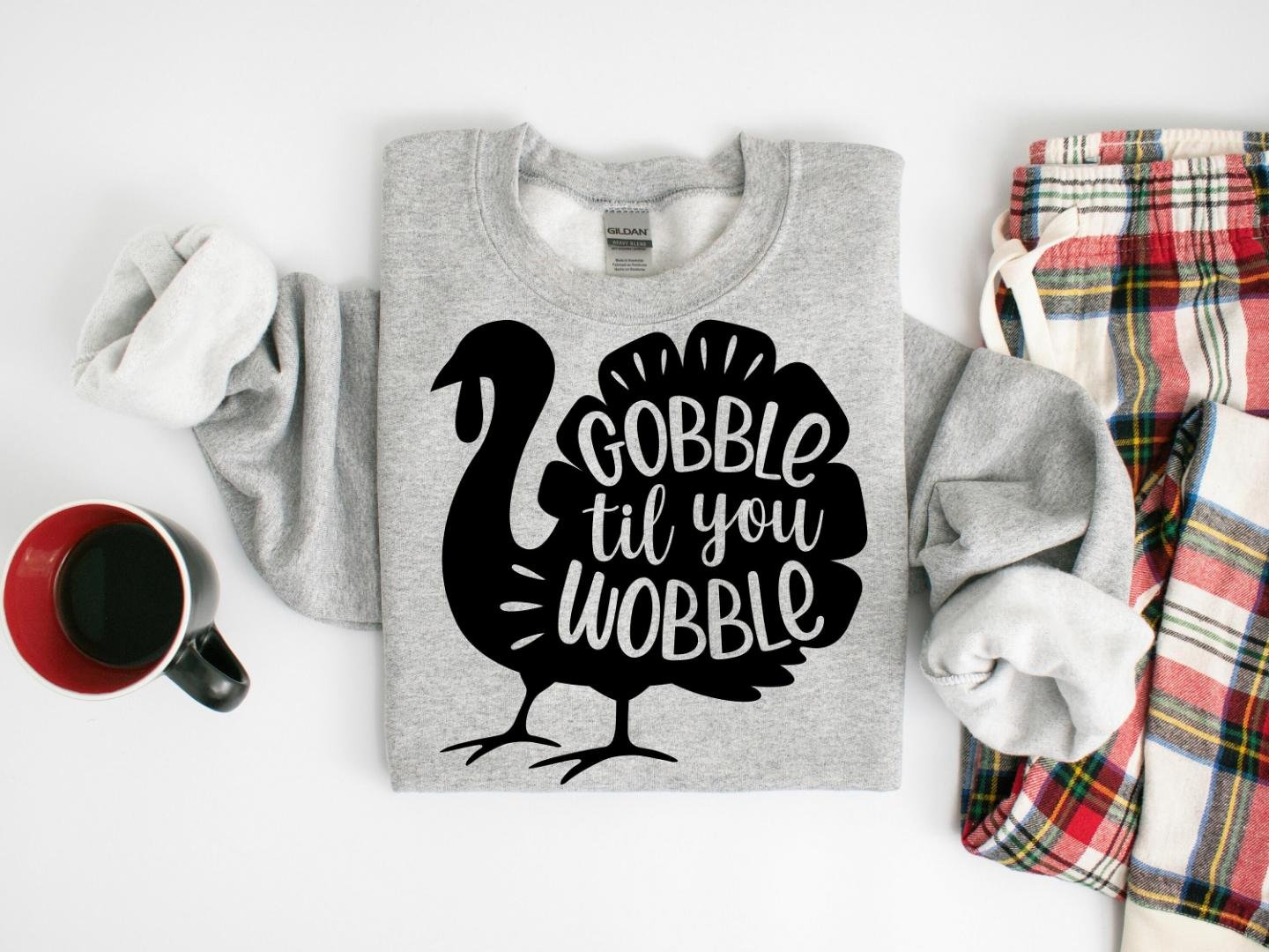 Grateful Shirt, Gobble Til You Wobble Shirt, Thankful Turkey