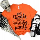 Thankful Mom Tee, Give Thanks For Stretchy Pants Shirt, Turkey