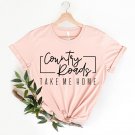 Country Music Shirt, Country Roads Take Me Home Shirt, Vintage Western Shirt