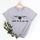 Spell, Catch Me If You Can Flying Ball Shirt, Whitch Shirt