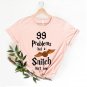 Wizard School Shirt, 99 Problems Flying Ball Shirt, Wizard Wand