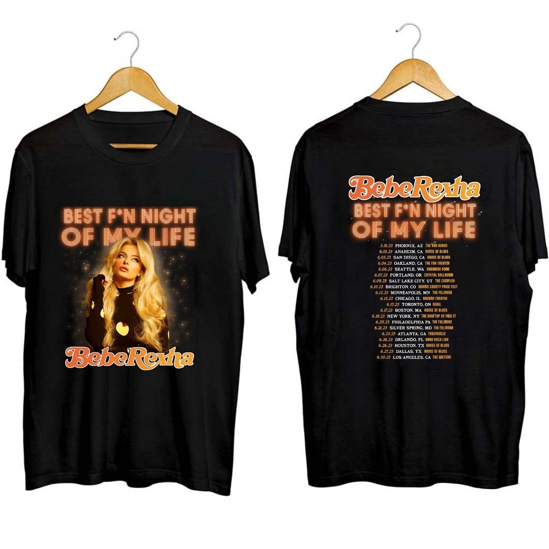 Bebe Rexha Best Fn Night of My Life Tour 2023 Shirt, Bebe Rexha 2023 Concert Shirt