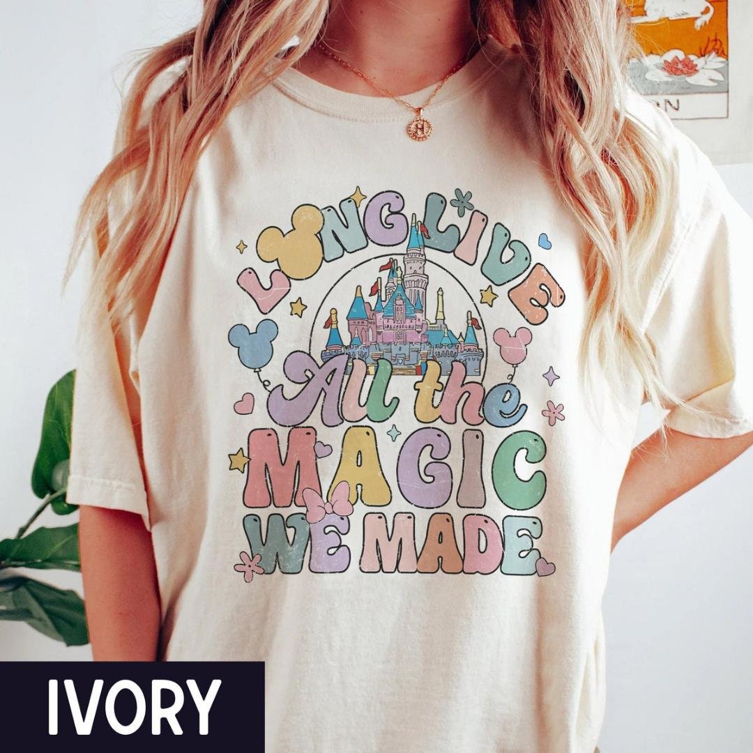 Disney Castle Shirt, Long Live All The Magic We Made Shirt, Disney Aesthetic Shirt