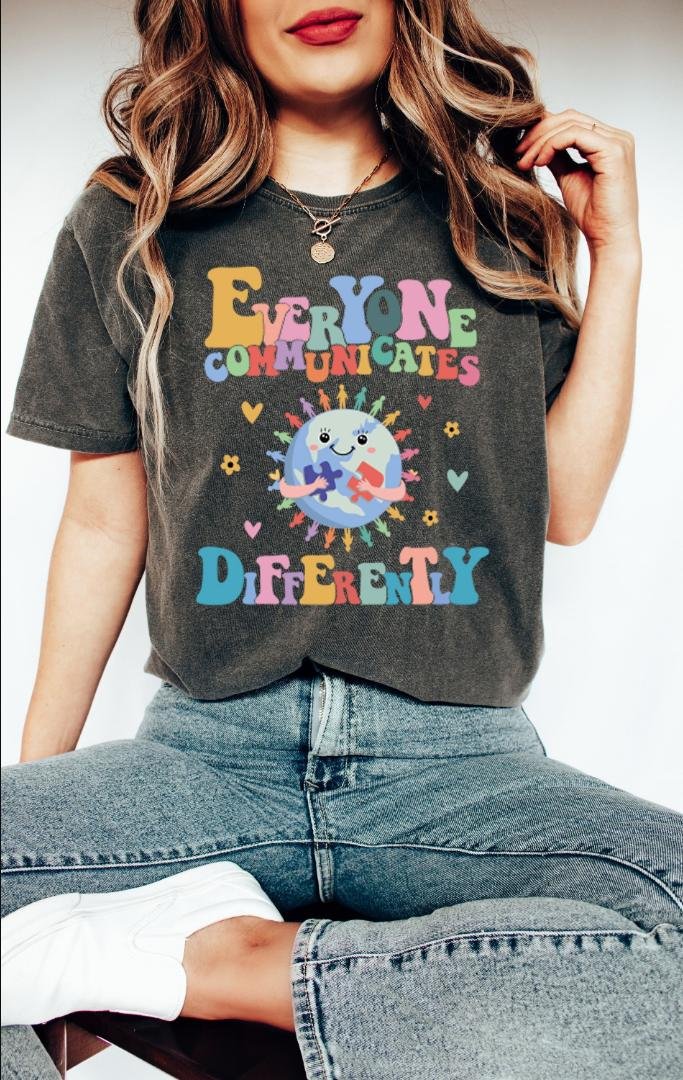 Autism Awareness Shirt, Everyone Communicates Differently Shirt,Autism Shirt,ABA Therapist Shirt