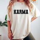Men Karma Shirt, Karma T-shirt, Women Karma Shirt, Karma Tee, Funny Birthday Gift