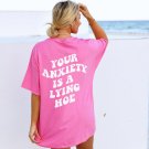 Your Anxiety Is A Lying Hoe Funny Mental Health Shirt Anxiety Shirt Festival