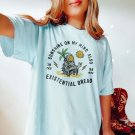 Sunshine On My Mind Also Existential Dread Mental Health Shirt Granola Girl