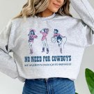 No Need For Cowboys My Anxietys Enough To Handle Funny Western Mental Healt