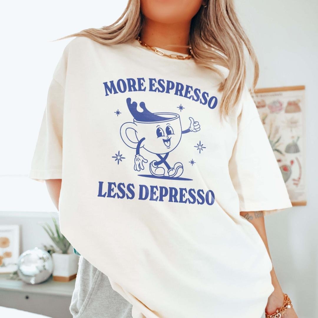More Espresso Less Depresso Funny Retro Mental Health Shirt Depression Shir