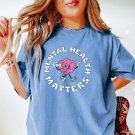 Mental Health Matters Shirt Funny Mental Shirt Shirt Therapi