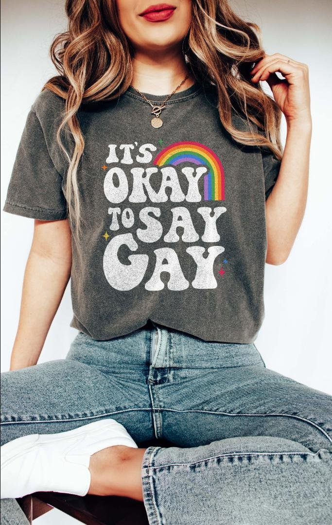 Its Okay to Say Gay Pride Shirt Protect Trans Kids LGBTQ Shirt Pride Month