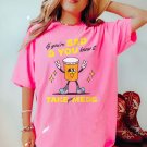 If Youre Sad And You Know It Take Your Meds Mental Health Shirt End The Sti
