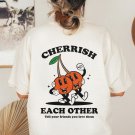 Cherrish Each Other Mental Health Shirt Aesthetic VSCO Oversized Shirt Retr