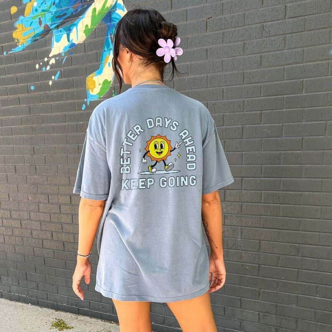 Better Days Ahead Shirt Mental Health Shirt Suicide Awarenes