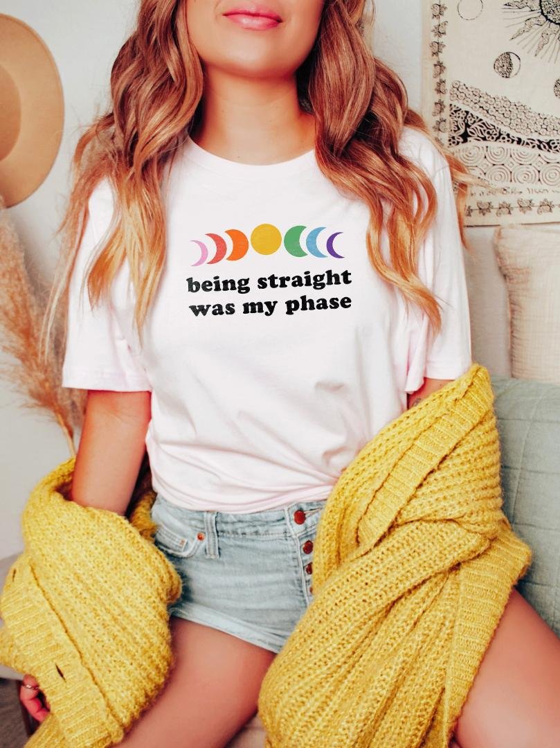 Queer Shirt LGBTQ Shirt Pride Shirt Lesb, Being Straight Was My Phase Shirt