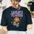 Flowers Lyrics, I Can Buy Myself Flowers, Miley Cyrus Merch, Mental Health
