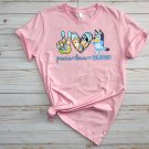 Peace Love Bluey Shirts, Bluey Shirt Kids, Bluey Tee, Bluey Theme Shirt