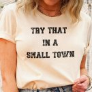 Jason Aldean Shirt, Try That In A Small Town Shirt, The Aldean Team Shirt,