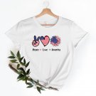 4th of July Shirt, Peace Love America Shirt, Independence Da