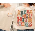 Retro Kin, Trendy Treat Yourself With Kindness Tee