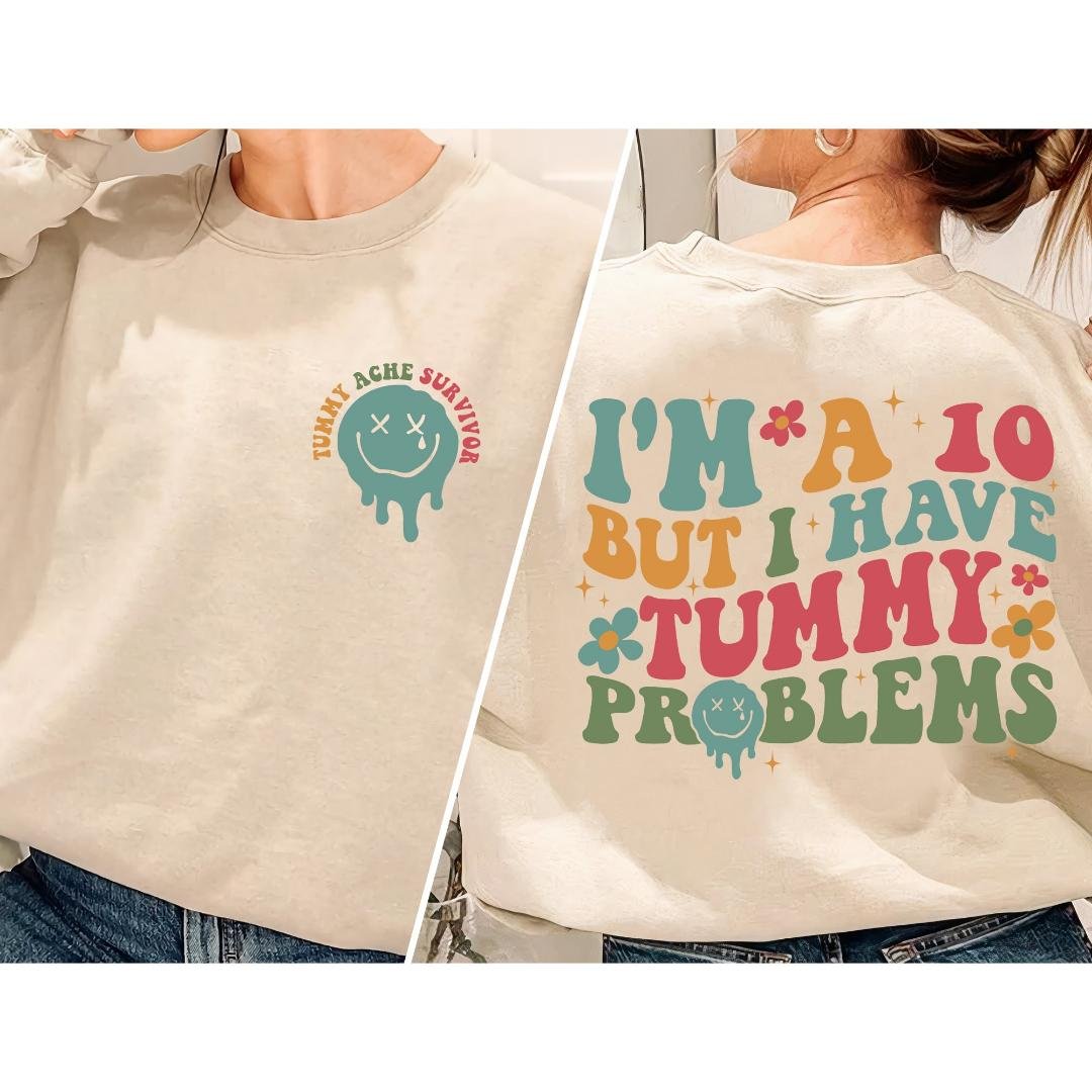 Tummy Problems Crewneck, My Tummy Hurts Shirt, Gro