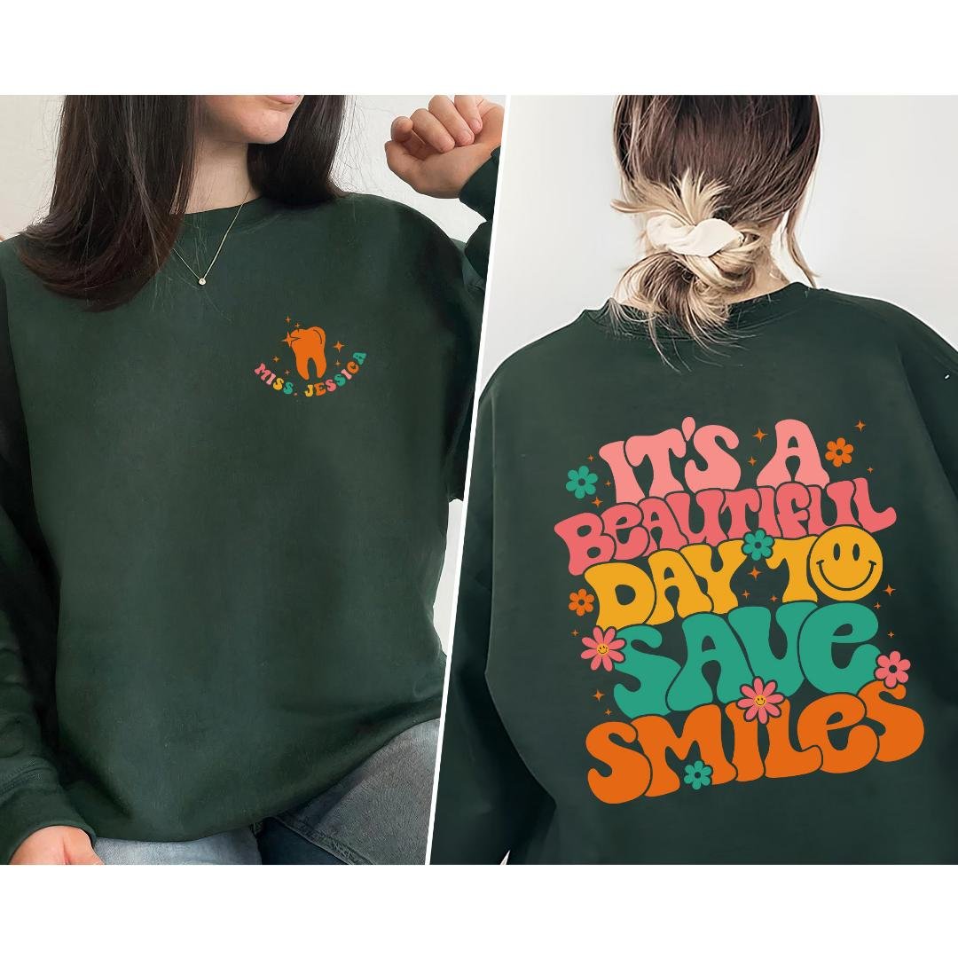 Dentist, It s a Beautiful Day to Save Smiles Shirt
