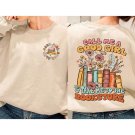 Call Me A Good Girl And Take Me To The Bookstore Classic unisex t-shirt