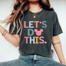 Disney, Disney Let's Do This Shirt