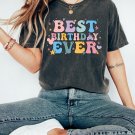 Disney Ears Birthday Shi, Best Birthday Ever Shirt