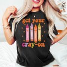 Distressed Teacher Shirt,, Get Your Cray-on Shirt