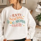 Crewneck Dog Mom Sweats, Anti Social Dog Moms Club