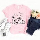 Hope Shirt, Just Breathe Shirt, Motivational T-Shi