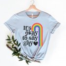 Florida It s OK To Say Gay Shirt,Gay Rights T-Shir
