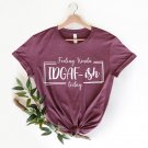 Funny Quote S, Feeling Kinda IDGAF-ish Today Shirt
