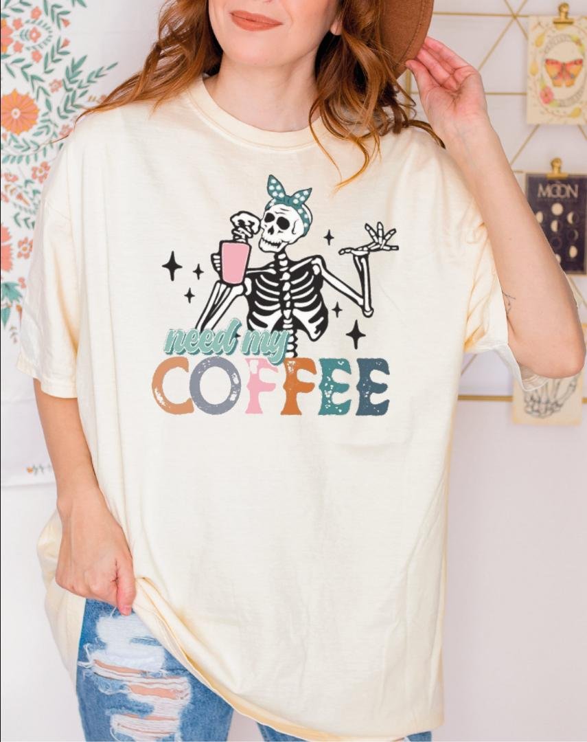 Funny Coffee, Need My Coffee Shirt