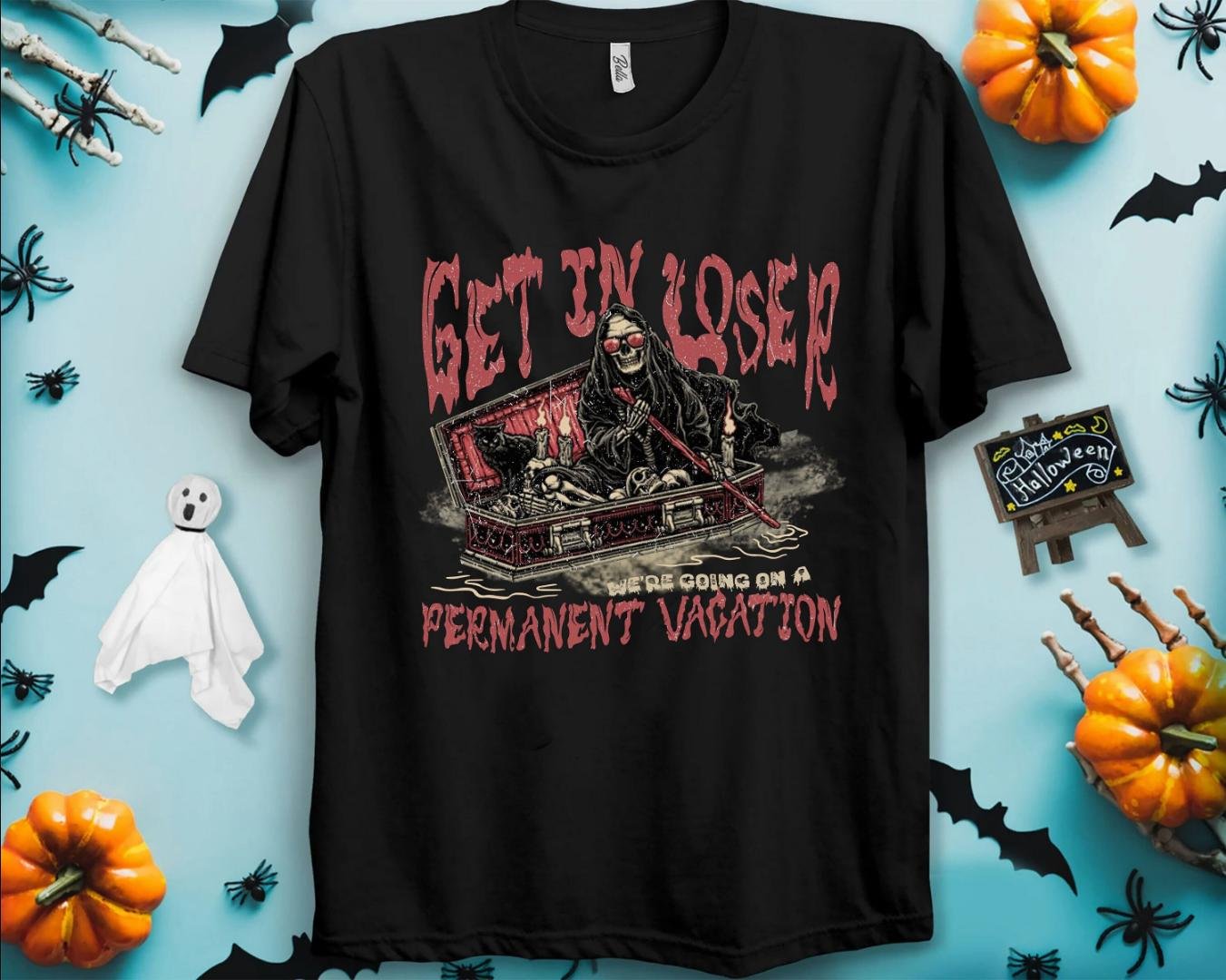 We re going on a p, Retro Grim Reaper Get In Loser