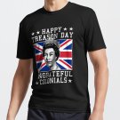 Happy Treason Day Ungrateful Colonials T-shirt