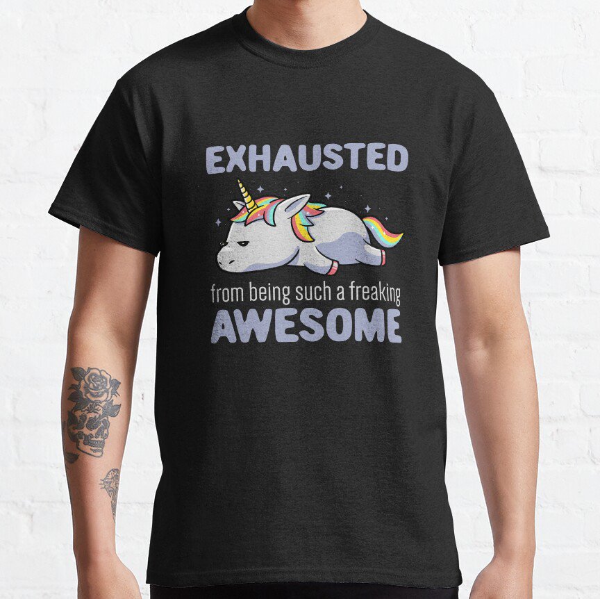 Exhausted From Being Awesome Lazy Unicorn Gift T-shirt