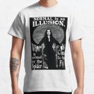 Morticia Addams-""Normal Is An Illusion..."" T-shirt