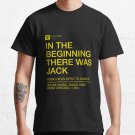 House music anthem the beginning there was Jack. dj gift T-shirt