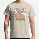 Cute Capybara And Rainbow, Don't Worry Be Cappy T-shirt