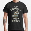 ""Soul Of A Mermaid, Mouth Of A Sailor"" Funny & Cute Tattoo Art: Distressed T-shirt