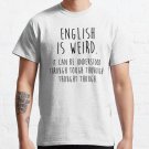 English is weird.  T-shirt