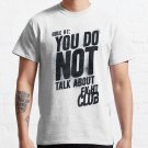 You Do Not Talk About Fight Club T-shirt