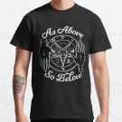 As Above So Below T-shirt