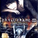 Fatal Frame III: The Tormented