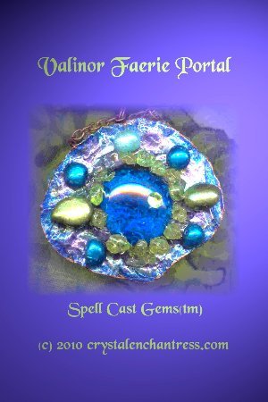 TOLKIEN/ELVEN JEWELRY/ Magic/VALINOR FAERIE PORTAL/Pendulum/Necklace/Spell Cast Gems(tm)/Portal1ec